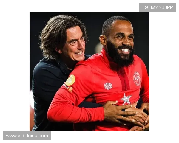 布伦特福德前定位球教练安德鲁斯晋升主帅，专业化路径受瞩目